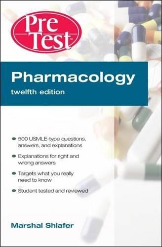 Pharmacology: Pretest Self-Assessment and Review
