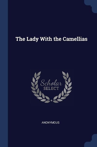 The Lady With the Camellias