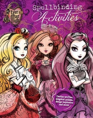 Ever After High Spellbinding Activities