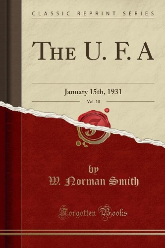 The U. F. A, Vol. 10