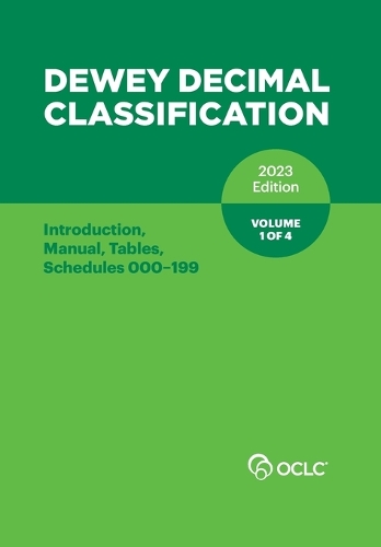 Dewey Decimal Classification 2023 Edition Volume 1 of 4