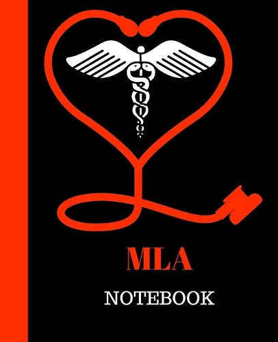 MLA Notebook: Medical Laboratory Assistant Notebook Gift - 120 Pages Ruled With Personalized Cover
