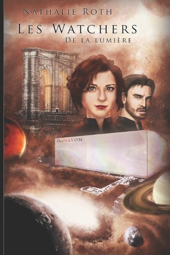 De la lumière ..: (1 Les Watchers)