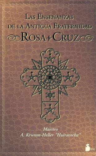 Ensenanzas de La Antigua Fraternidad Rosacruz