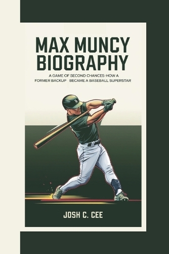 Max Muncy Biography
