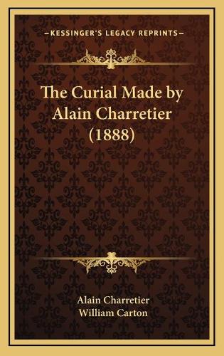 The Curial Made by Alain Charretier (1888)