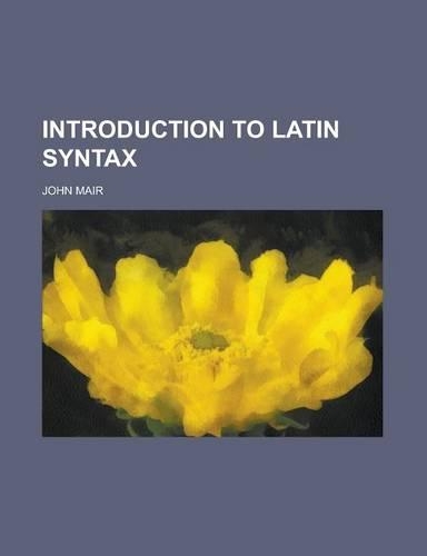 Introduction to Latin Syntax