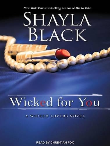 Wicked for You: (10 Wicked Lovers)