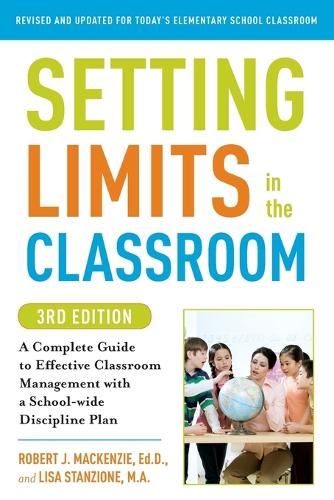 Setting Limits in the Classroom, 3rd Edition