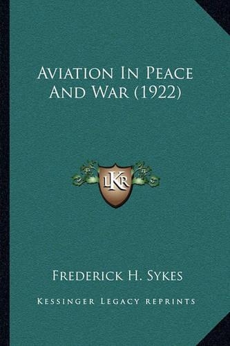 Aviation In Peace And War (1922)