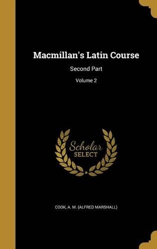MacMillan's Latin Course
