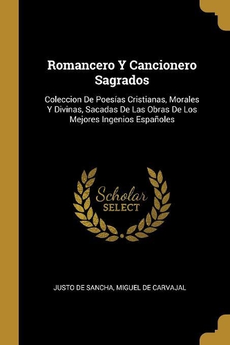Romancero Y Cancionero Sagrados