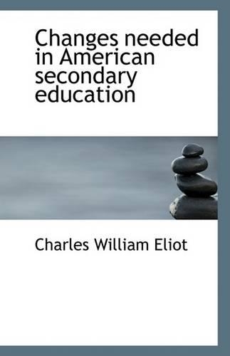 Changes Needed in American Secondary Education
