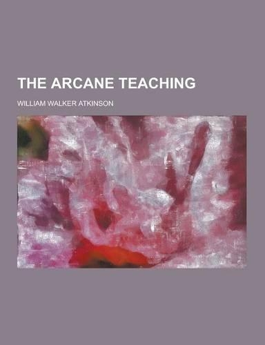 The Arcane Teaching
