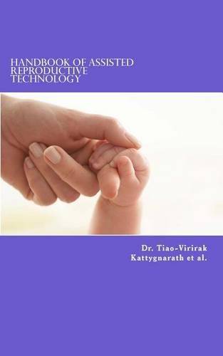Handbook of Assisted Reproductive Technology