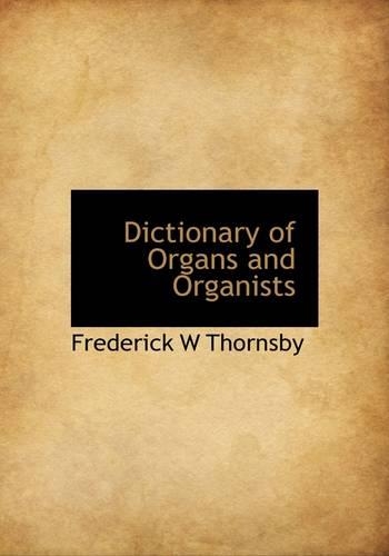 Dictionary of Organs and Organists