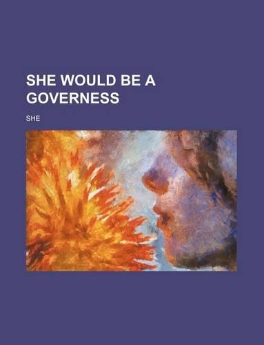 She Would Be a Governess