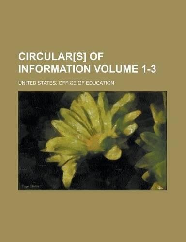 Circular[s] of Information Volume 1-3