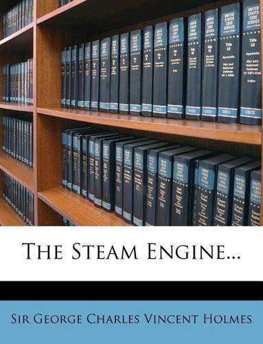 The Steam Engine...