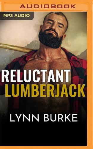 Reluctant Lumberjack