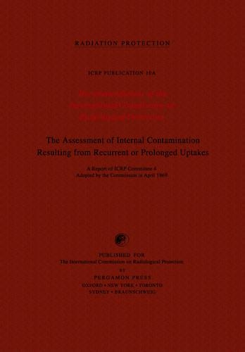The Assessment of International Contamination Resulting from Prolonged Uptakes: (International Commission on Radiological Protection)