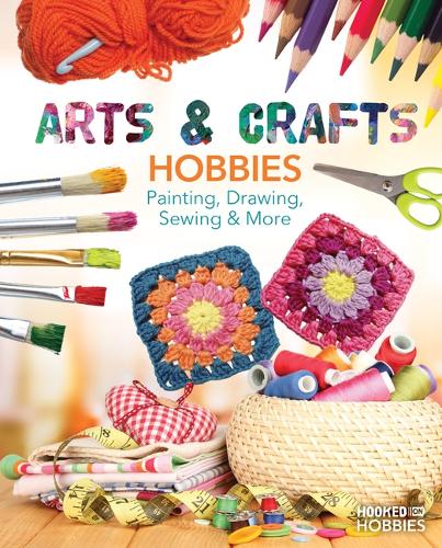 Arts & Crafts Hobbies: Painting, Drawing, Sewing & More