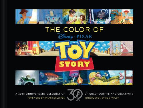 Disney/Pixar The Color of Toy Story: A 30th Anniversary Celebration of Colorscripts and Creativity(Disney/Pixar)