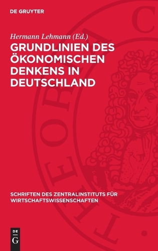 Grundlinien Des Ökonomischen Denkens in Deutschland