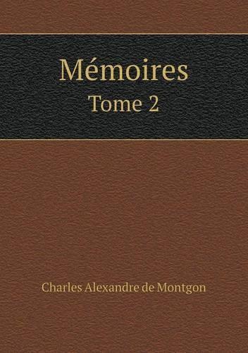 Mémoires Tome 2