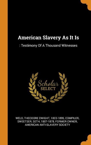 American Slavery as It Is