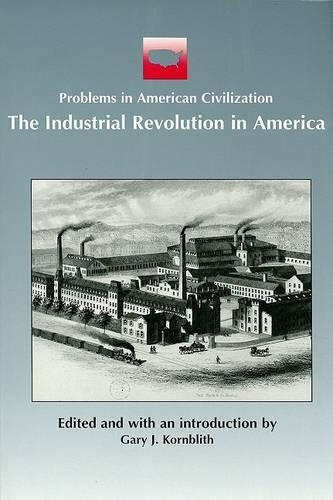 The Industrial Revolution in America