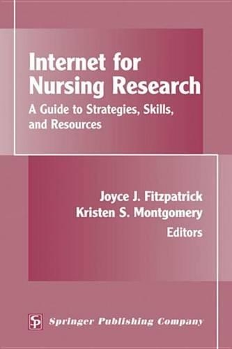 Internet for Nursing Research: A Guide to Strategies, Skills, and Resources
