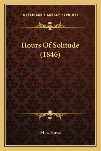 Hours Of Solitude (1846)
