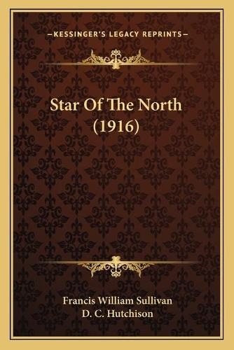 Star Of The North (1916)
