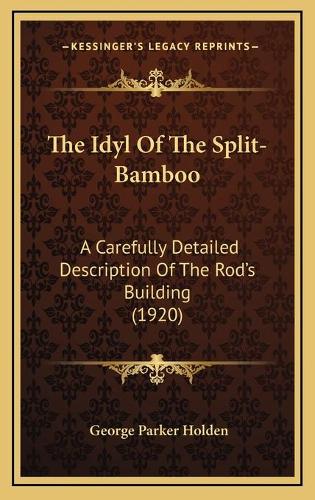The Idyl Of The Split-Bamboo
