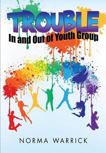 Trouble in and Out of Youth Group
