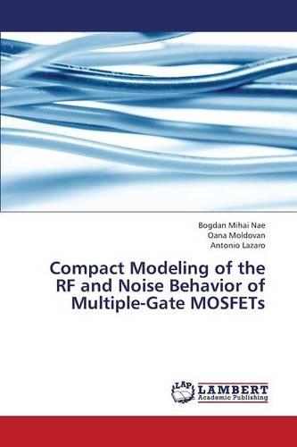 Compact Modeling of the RF and Noise Behavior of Multiple-Gate Mosfets