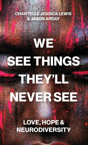 We See Things They’ll Never See