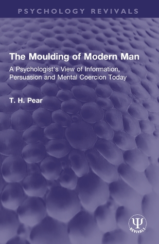The Moulding of Modern Man