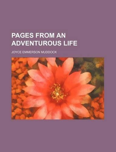 Pages from an Adventurous Life