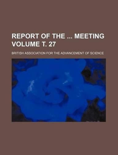 Report of the Meeting Volume . 27