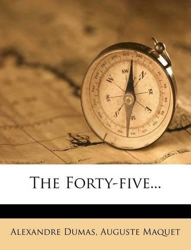 The Forty-Five...