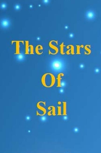 The Stars of Sail: I Am