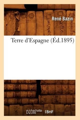 Terre d'Espagne (Éd.1895): (Histoire)