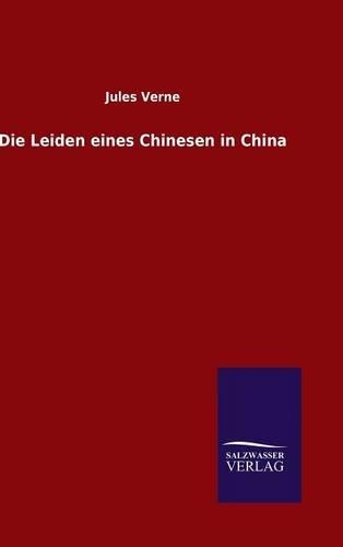 Die Leiden eines Chinesen in China