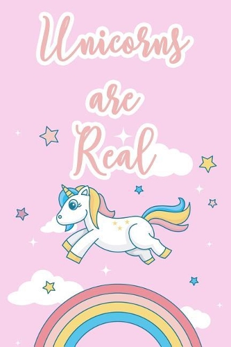 Unicorns Are Real: Kids Composition College Ruled Line Notebook With Unicorns Gift Idea For Boys And Girls