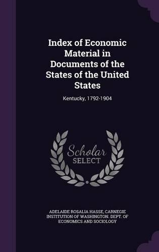 Index of Economic Material in Documents of the States of the United States