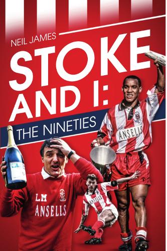 Stoke and I: The Nineties