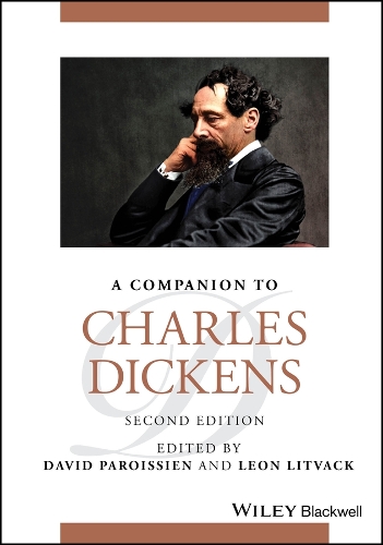 A Companion to Charles Dickens: (Blackwell Companions to Literature and Culture)