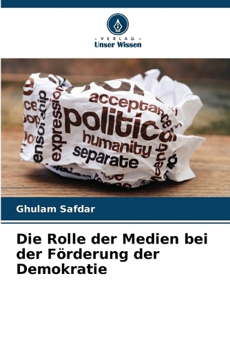 Die Rolle der Medien bei der Förderung der Demokratie